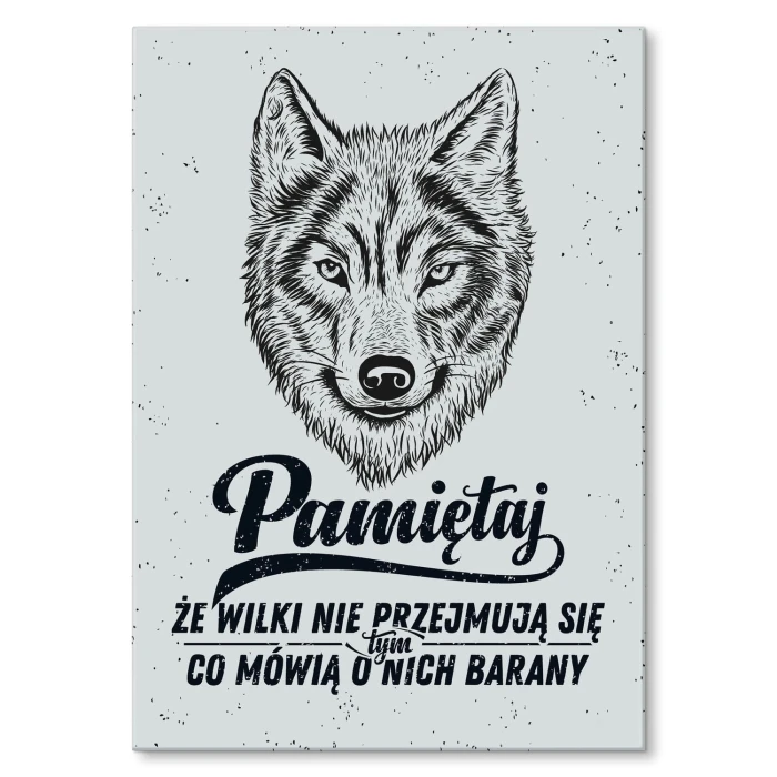 Plakat metalowy Pamiętaj że wilki Prezent