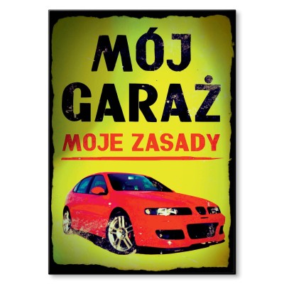 Plakat metalowy Mój garaż Seat Prezent