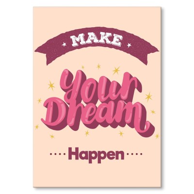 Plakat metalowy Make your dream happen Prezent
