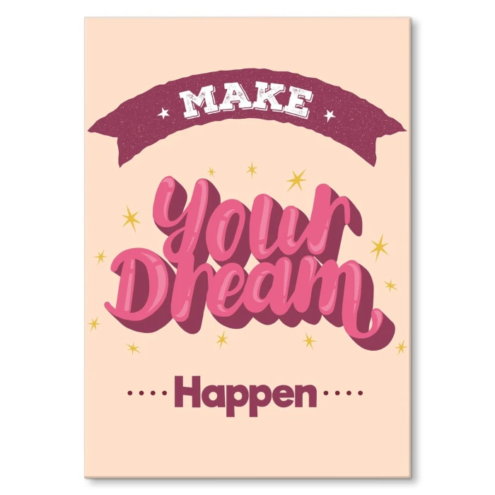 Plakat metalowy Make your dream happen Prezent