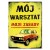Plakat metalowy Mój warsztat 125p Prezent