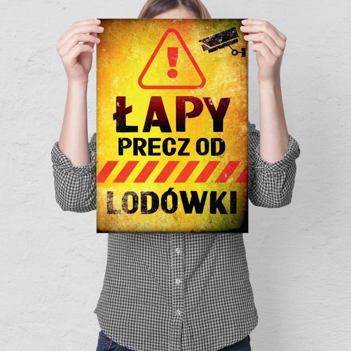 Plakat metalowy Precz od lodówki Prezent