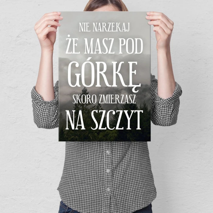 Plakat metalowy Zmierzasz na szczyt Prezent