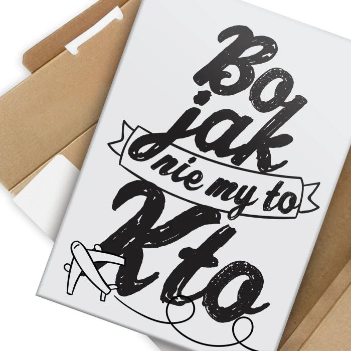 Plakat metalowy Bo jak nie my to kto Prezent