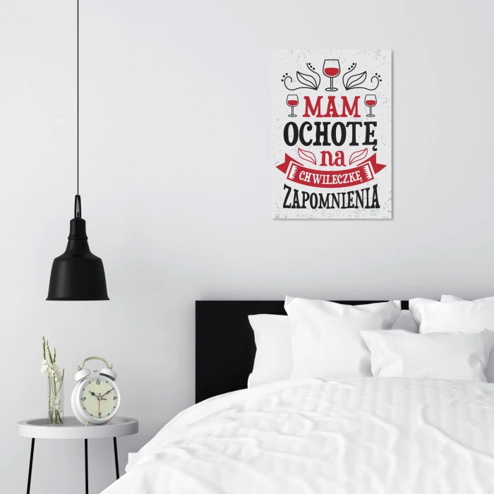 Plakat metalowy Chwileczka zapomnienia Prezent