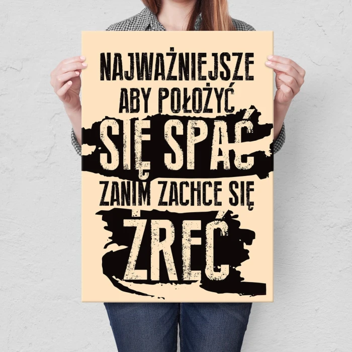 Plakat metalowy Spanie a nie żarcie Prezent