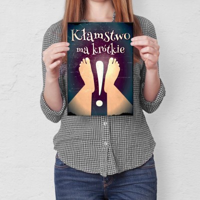 Plakat metalowy Kłamstwo ma krótkie nogi Prezent