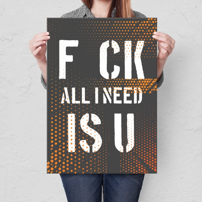 Plakat metalowy FCK all I need is U Prezent