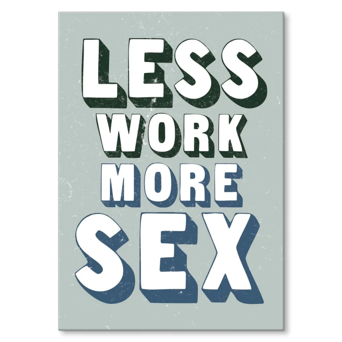 Plakat metalowy Less work more sex Prezent