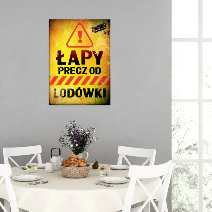 Plakat metalowy Precz od lodówki Prezent