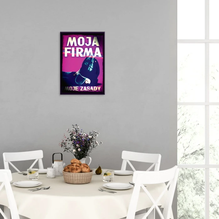 Plakat metalowy Moja firma moje zasady Prezent