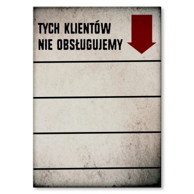 Plakat metalowy Nie obsługujemy Prezent