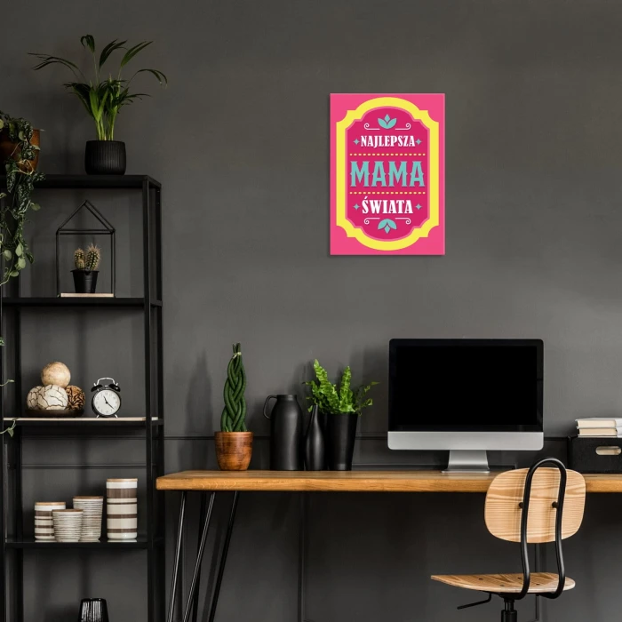Plakat metalowy Najlepsza mama świata Prezent
