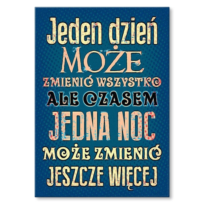 Plakat metalowy Jeden dzień Prezent