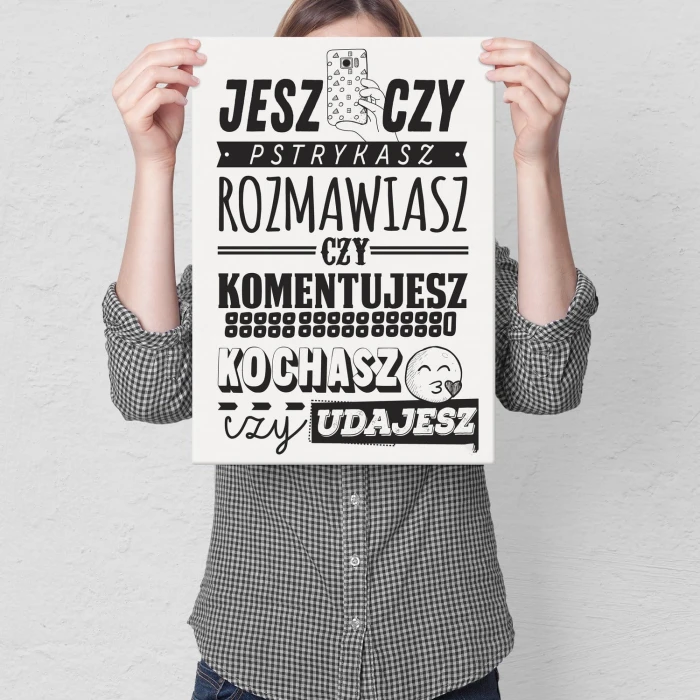 Plakat metalowy Kochasz czy udajesz? Prezent