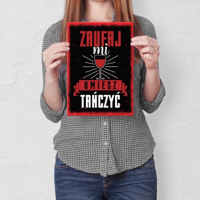 Plakat metalowy Umiesz tańczyć Prezent