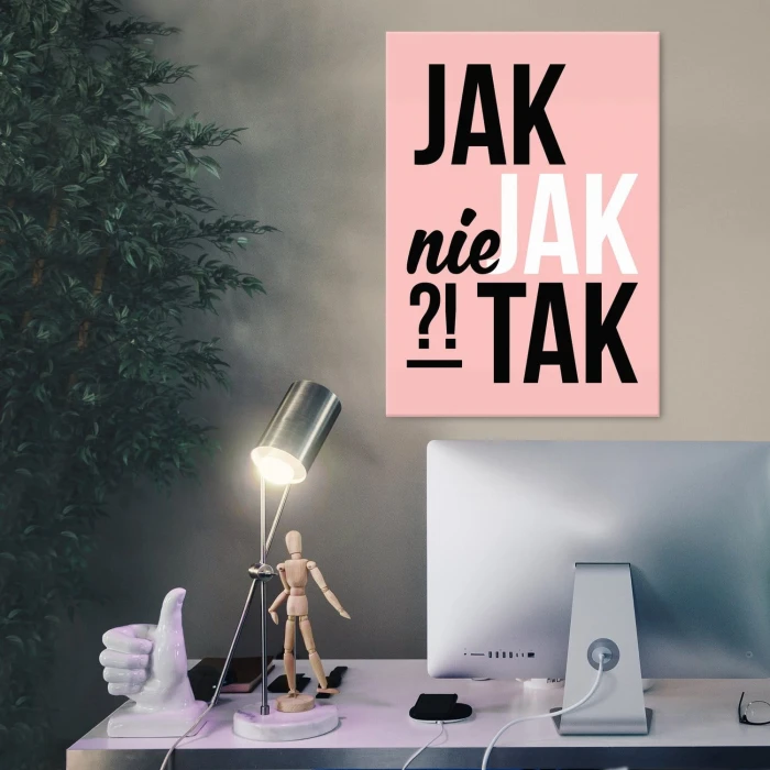 Plakat metalowy Jak nie jak tak Prezent