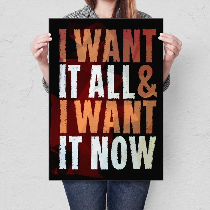 Plakat metalowy I want it all Prezent