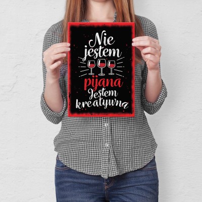 Plakat metalowy Nie jestem pijana Prezent