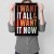Plakat metalowy I want it all Prezent