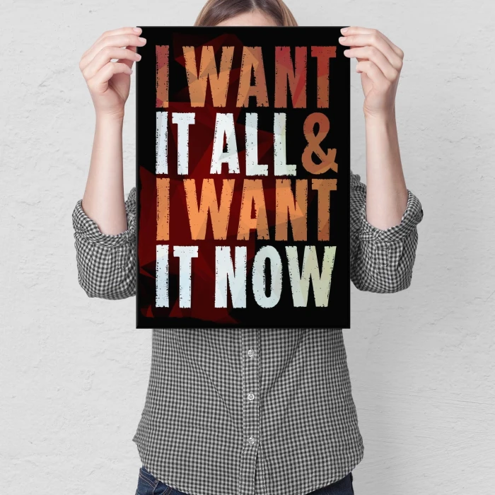 Plakat metalowy I want it all Prezent