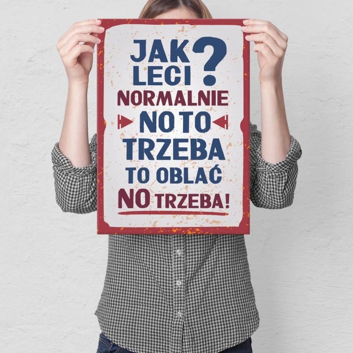 Plakat metalowy Trzeba to oblać Prezent