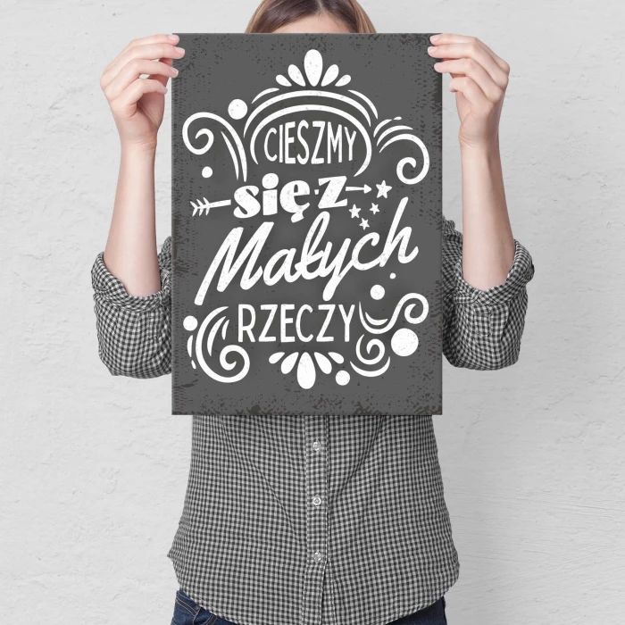 Plakat metalowy Cieszmy się z małych rzeczy Prezent