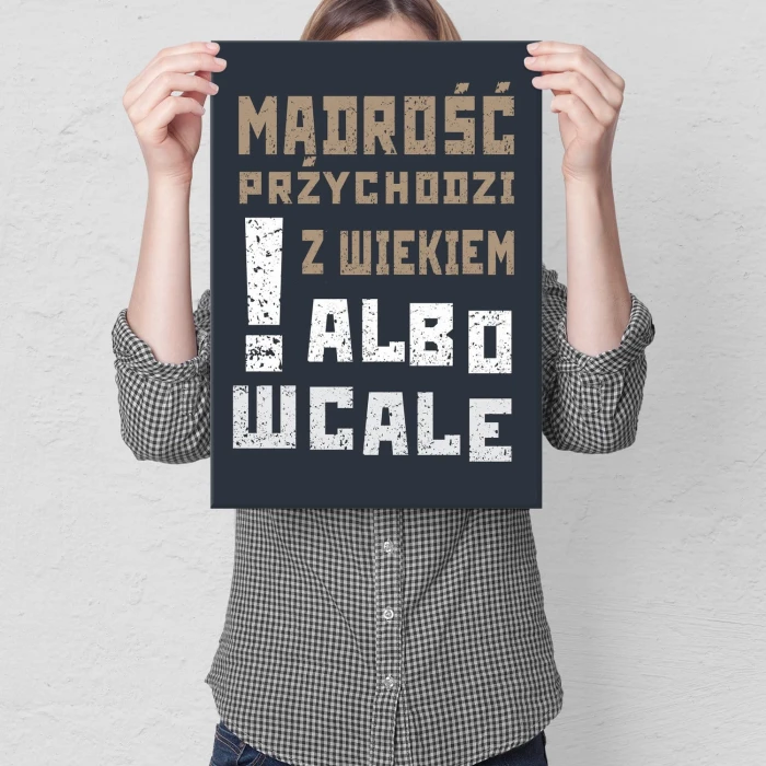 Plakat metalowy Mądrość z wiekiem Prezent