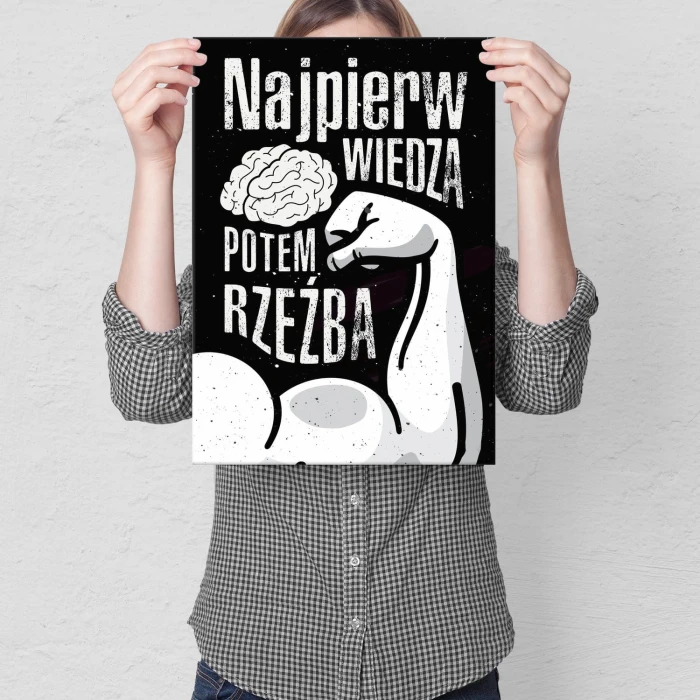 Plakat metalowy Wiedza potem rzeźba Prezent