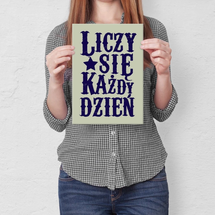 Plakat metalowy Liczy się każdy dzień Prezent