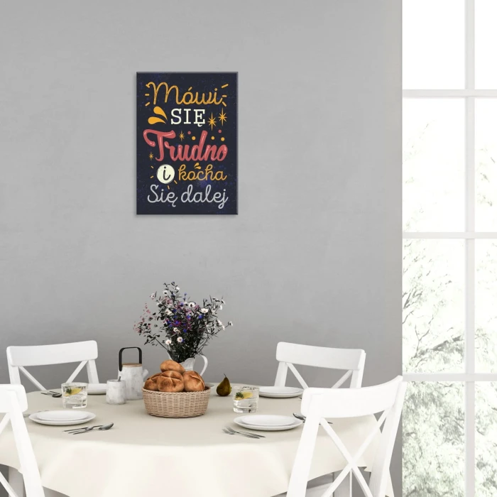 Plakat metalowy Mówi się trudno Prezent