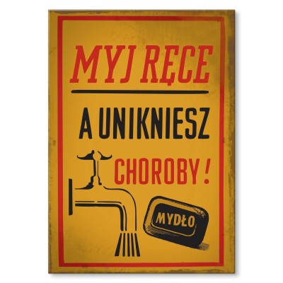 Plakat metalowy Myj ręce Prezent