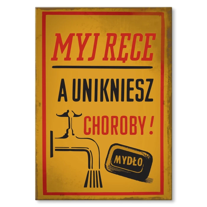 Plakat metalowy Myj ręce Prezent