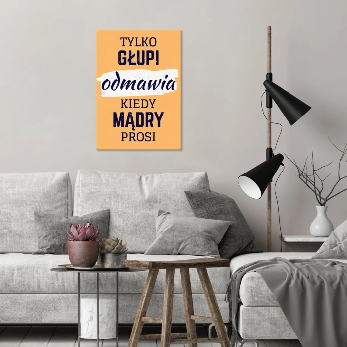 Plakat metalowy Tylko głupi odmawia Prezent