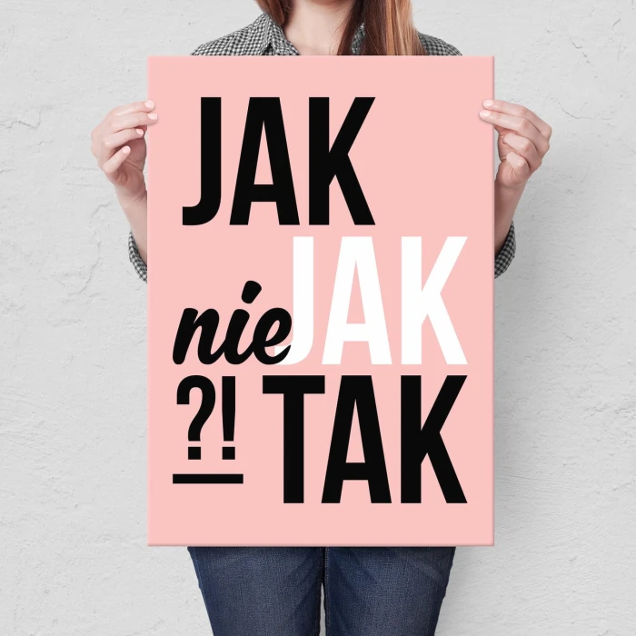Plakat metalowy Jak nie jak tak Prezent