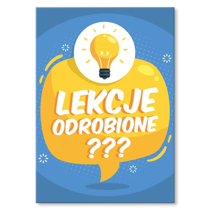 Plakat metalowy Lekcje odrobione? Prezent