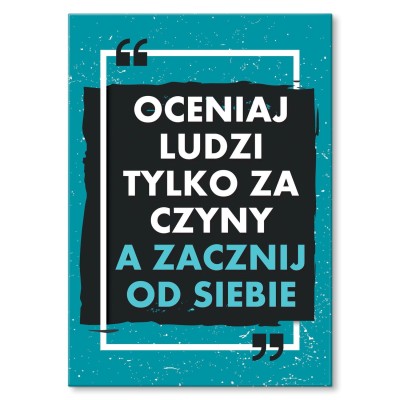 Plakat metalowy Oceniaj za czyny Prezent