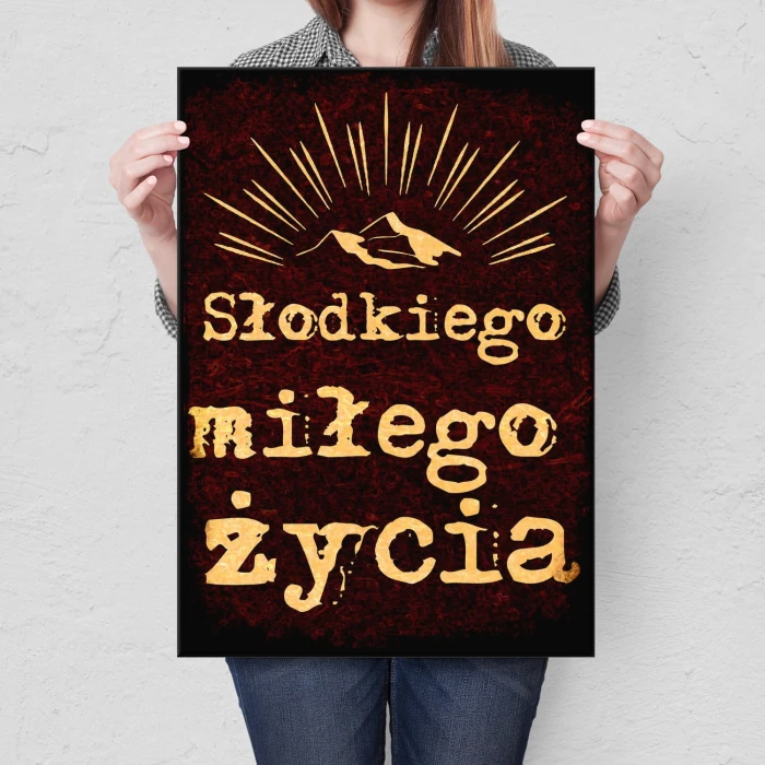 Plakat metalowy Słodkiego życia Prezent