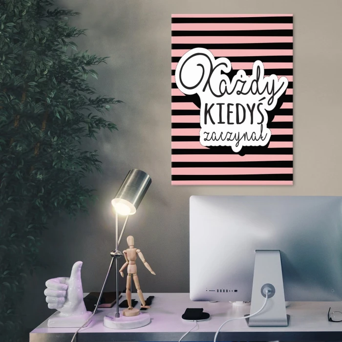 Plakat metalowy Każdy kiedyś zaczynał Prezent
