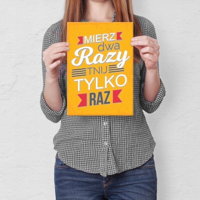 Plakat metalowy Mierz dwa razy Prezent
