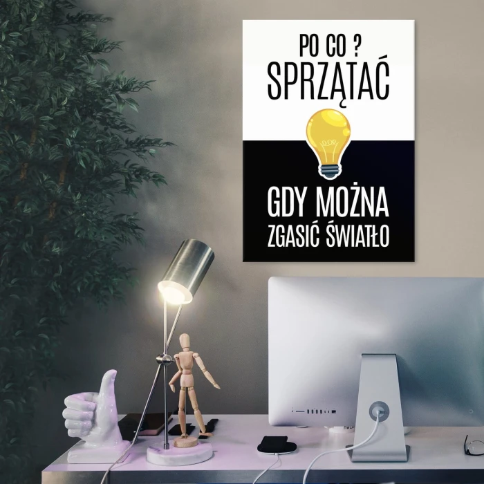 Plakat metalowy Po co sprzątać? Prezent