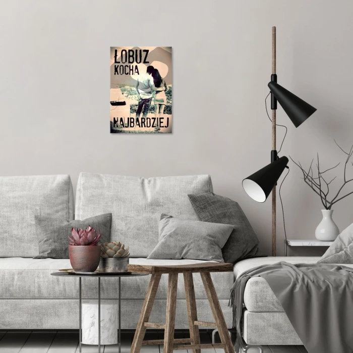 Plakat metalowy Łobuz kocha najbardziej Prezent