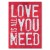 Plakat metalowy Love is all you need Prezent