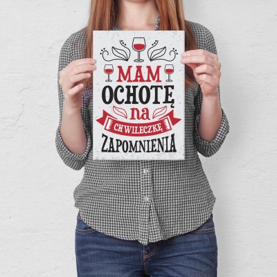 Plakat metalowy Chwileczka zapomnienia Prezent