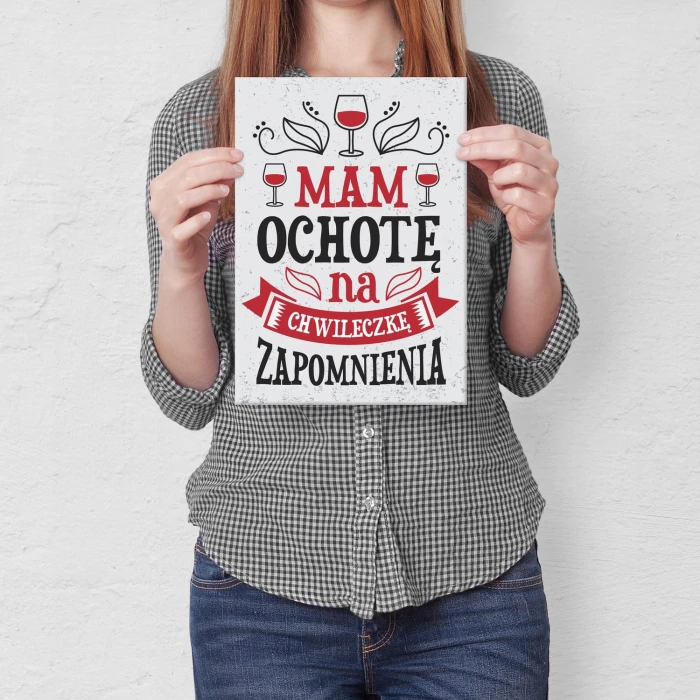 Plakat metalowy Chwileczka zapomnienia Prezent