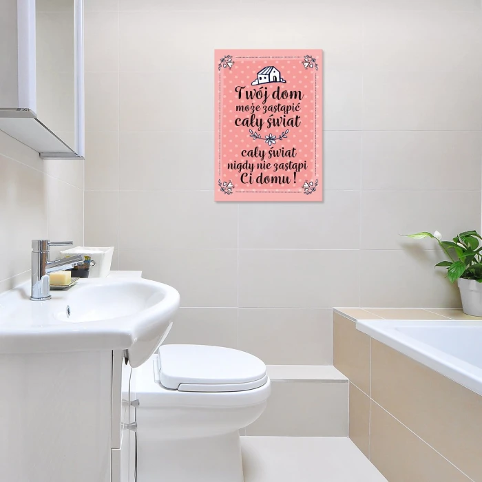 Plakat metalowy Twój dom cały świat Prezent