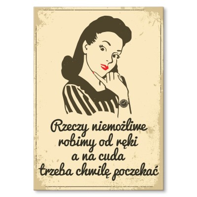 Plakat metalowy Na cuda trzeba poczekać Prezent