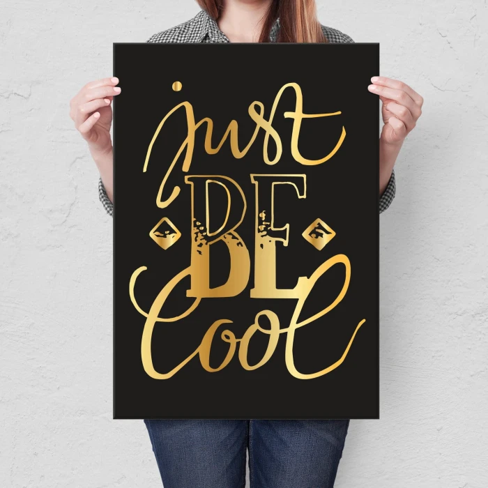 Plakat metalowy Just be cool Prezent