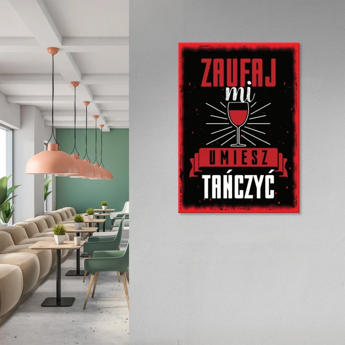 Plakat metalowy Umiesz tańczyć Prezent