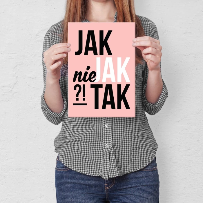 Plakat metalowy Jak nie jak tak Prezent